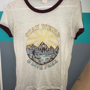 Stay Weird and Live Free